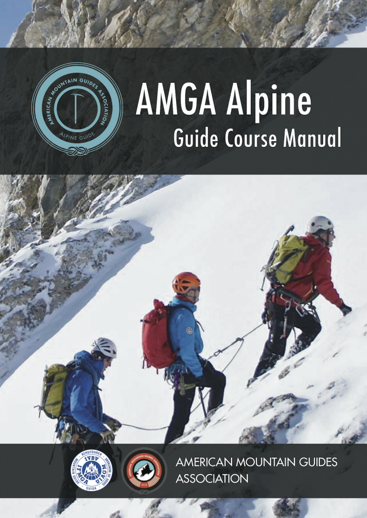 AMGA Alpine Guide Course Manual AMGA